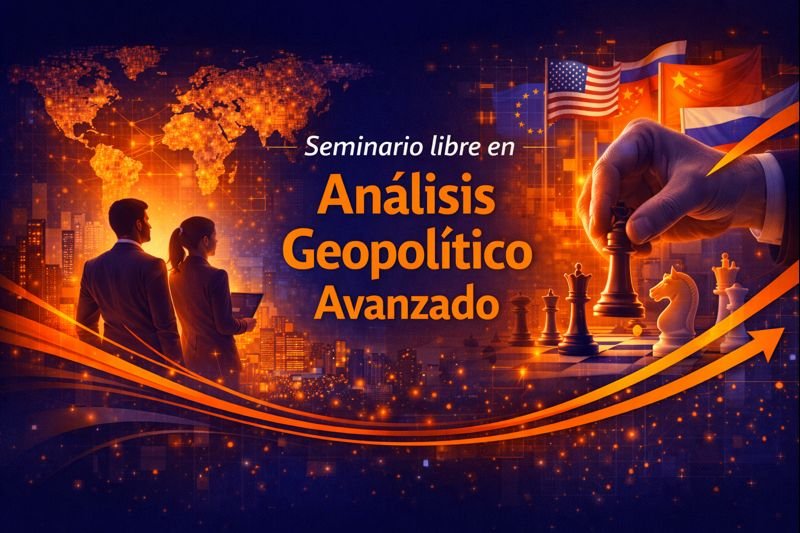 Seminario libre en Análisis Geopolítico Avanzado